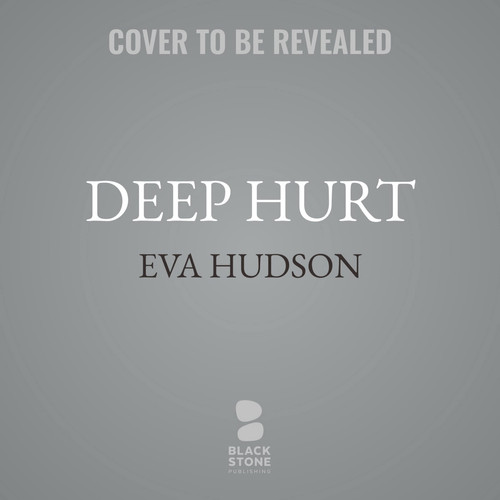 Deep Hurt (The Ingrid Skyberg FBI Thrillers) (Ingrid Skyberg, 3) by Eva Hudson
