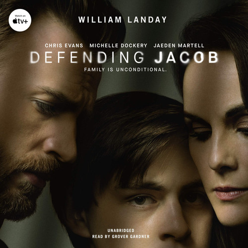 Defending Jacob: A Novel by William Landay