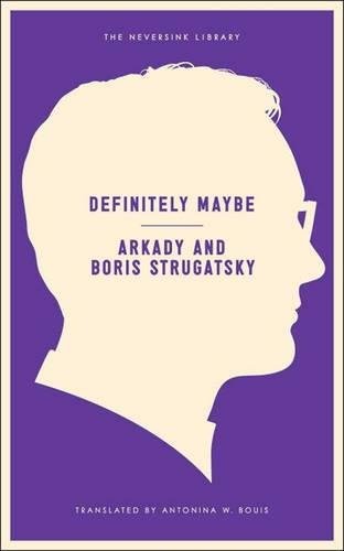Definitely Maybe by Борис Стругацкий
