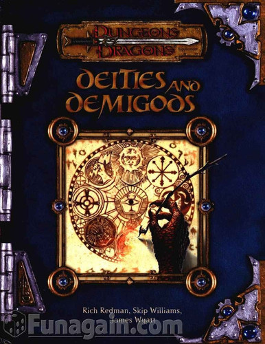 Deities and Demigods (Dungeons & Dragons d20 3.0 Fantasy Roleplaying Supplement) by Rich Redman
