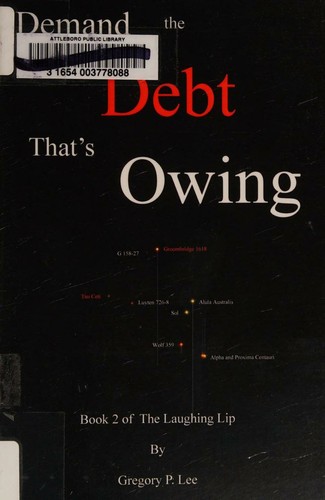 Demand the Debt That's Owing by Gregory P. Lee
