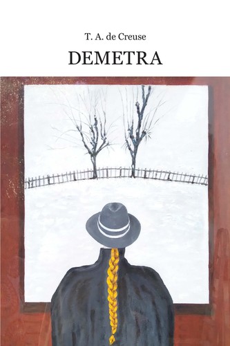 Demetra by T. A. de Creuse