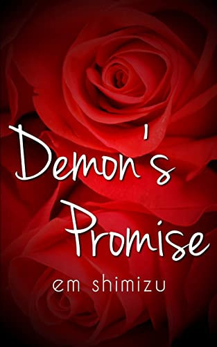 Demon's Promise A High Fantasy Femdom Novella by Em Shimizu