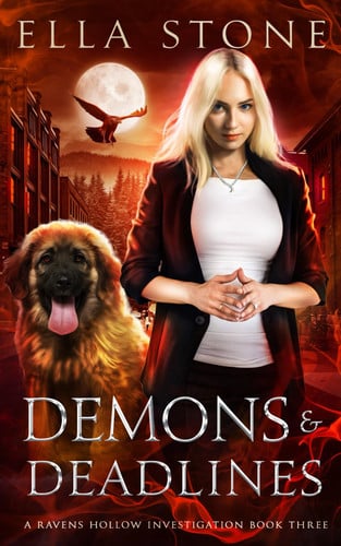 Demons and Deadlines - A Thrilling Urban Fantasy Story by Ella Stone