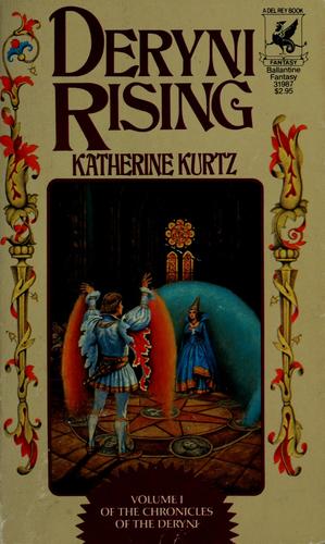 DERYNI RISING (Chronicles of the Deryni) by Katherine Kurtz