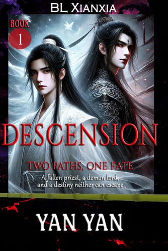 Descension (BL Xianxia Fantasy Romance): Book 1 by Yan, Yan