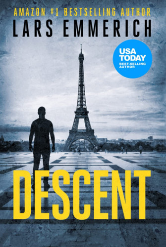 Descent: A Peter Kittredge Noir Thriller (Sam Jameson) by Emmerich, Lars