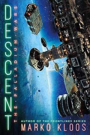 Descent by Marko Kloos