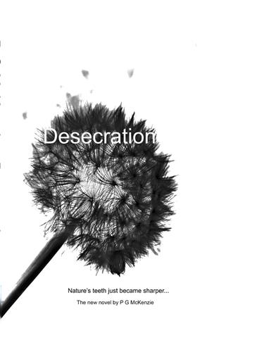 Desecration by Paul Mckenzie