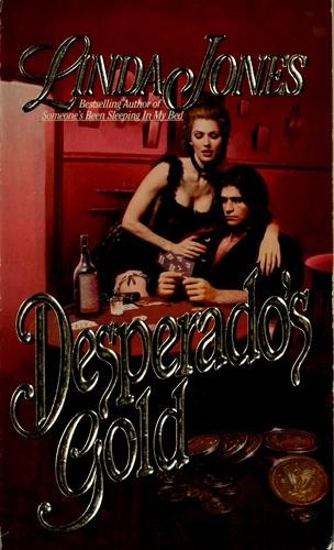 Desperado's gold by Linda Winstead Jones