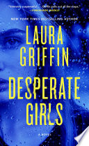 Desperate Girls by Laura Griffin