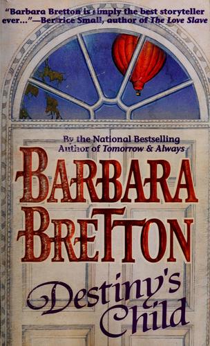 Destiny's Child by Barbara Bretton