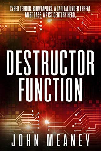 Destructor Function (Case & Kat thrillers) by Meaney, John