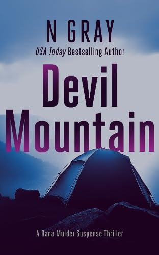 Devil Mountain A Suspense Thriller by N. Gray