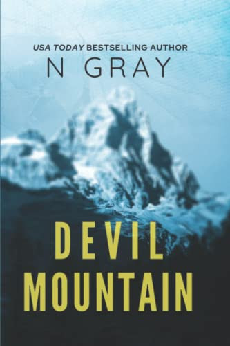 Devil Mountain: A Suspense Thriller (The Dana Mulder Suspense) by Gray, N
