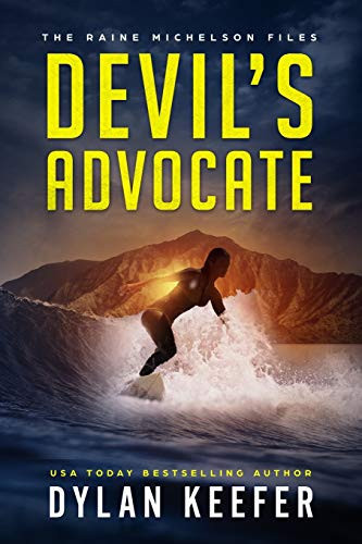 Devil's Advocate A Crime Thriller Novel by Dylan Keefer