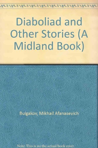 Diaboliad, and other stories by Михаил Афанасьевич Булгаков