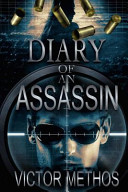 Diary of an Assassin by Victor Methos