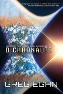Dichronauts by Greg Egan