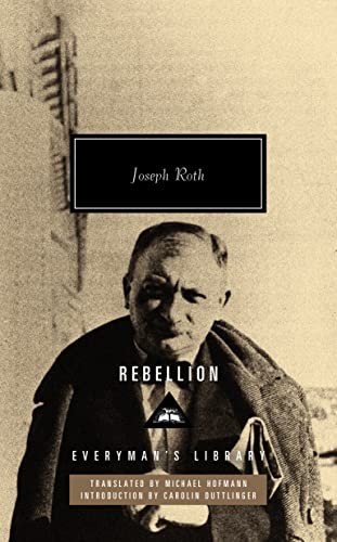 Die Rebellion by Joseph Roth