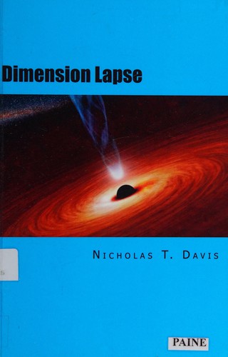 Dimension Lapse by Nicholas T. Davis