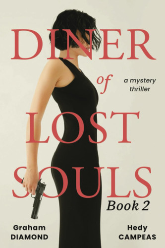 DINER of LOST SOULS Book 2 A Mystery Thriller by Graham Diamond