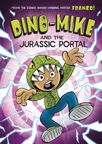 Dino-Mike and the Jurassic portal by Franco Aureliani