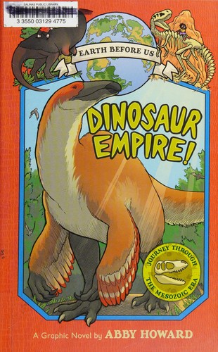 Dinosaur empire! by Abby Howard