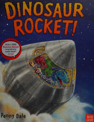 Dinosaur rocket! by Penny Dale