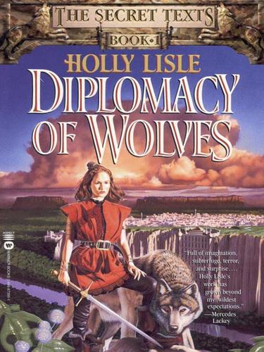 Diplomacy of wolves by Holly Lisle