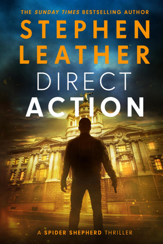 Direct Action: The 23rd Spider Shepherd Thriller by Leather, Stephen