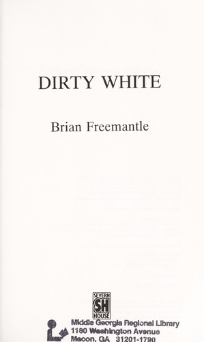 Dirty White by Brian Freemantle