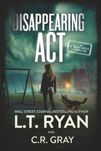 Disappearing Act (Maddie Castle) by Ryan, L.T.