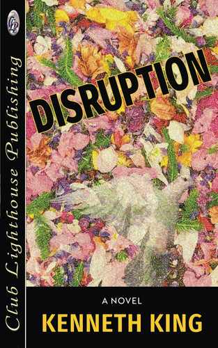DISRUPTION by King, Kenneth