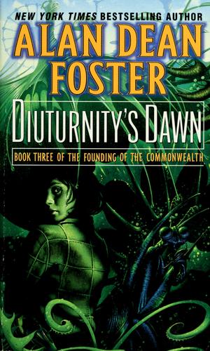 Diuturnity's Dawn by Alan Dean Foster