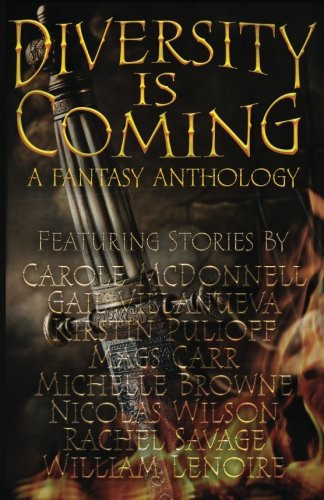 Diversity Is Coming A High Fantasy Anthology by Nicolas Wilson