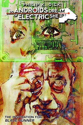 Do Androids Dream of Electric Sheep? by Philip K. Dick