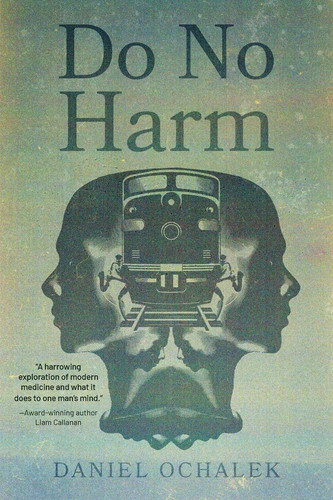 Do No Harm by DANIEL. OCHALEK