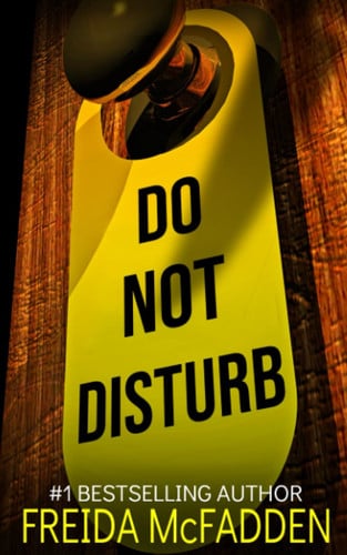Do Not Disturb by Freida McFadden