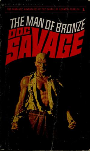 Doc Savage. # 1 by Lester Dent [Kenneth Robeson]