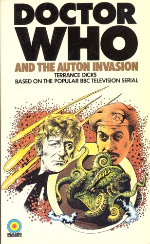 Doctor Who and the Auton Invasion by Terrance Dicks