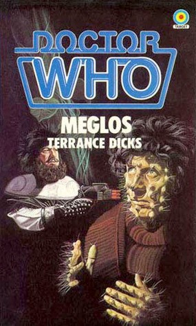 Doctor Who - Megalos by Terrance Dicks