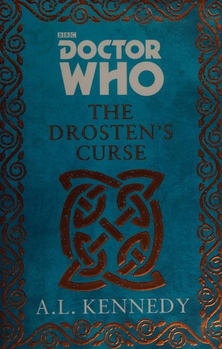 Doctor Who: The Drosten's Curse by A.L. Kennedy
