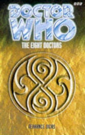Doctor Who - The Eight Doctors by Terrance Dicks