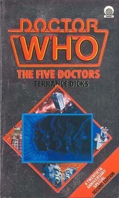 Doctor Who - The Five Doctors by Terrance Dicks