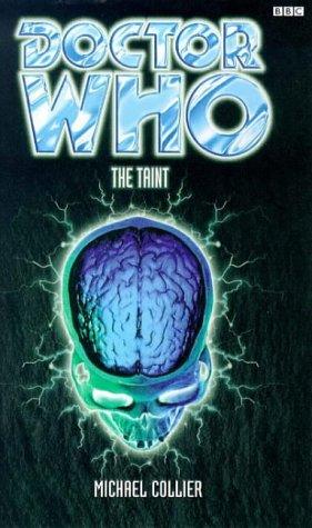 Doctor Who - The Taint by Michael Collier