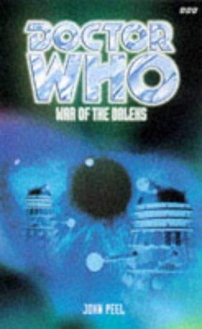 Doctor Who - War of the Daleks by John Peel