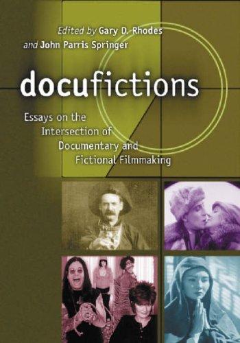 Docufictions by Gary D. Rhodes