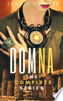 Domna: The Complete Series by Tammie Painter