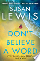 Don’t Believe A Word (Cristy Ward thriller) by Susan Lewis